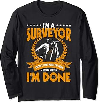 トップス C.E MD Surveyors BIG SHIRT Amazon.com: Surveyor Gifts Funny Land Surveying I Only Stop